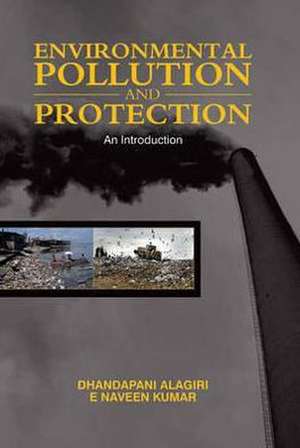 Environmental Pollution and Protection de Dhandapani Alagiri