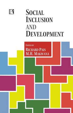 Social Inclusion and Development de Richard Pais