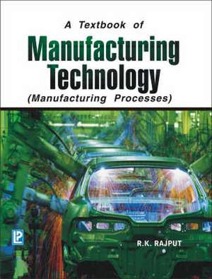 Manufacturing Technology de R. K. Rajput