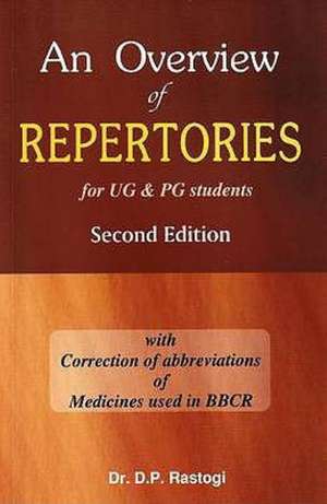 Overview of Repertories for UG & PG Students: 2nd Edition de Dr D P Rastogi