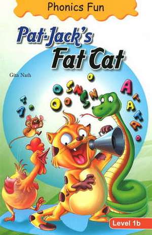 Pat-Jack's Fat Cat de Gita Nath