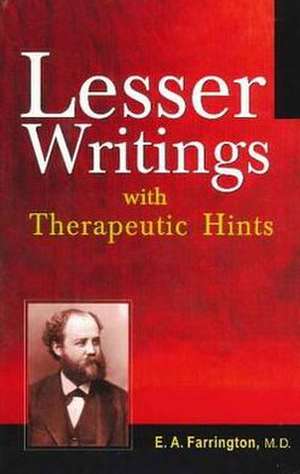 Lesser Writings de MD Farrington, Dr Ernest A.