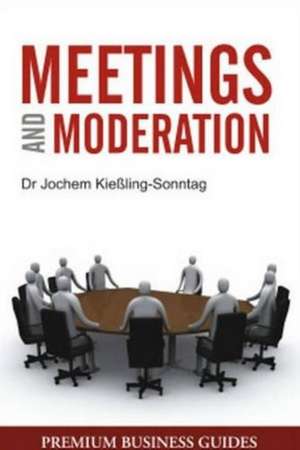 Sonnatag, J: Meetings & Moderation de Jochem Kiebling Sonnatag