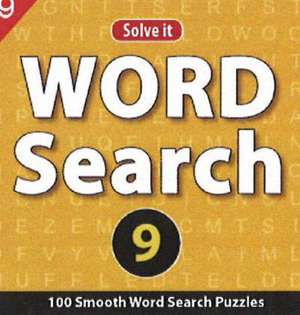 Word Search 9: 100 Smooth Word Search Puzzles de LEADS PRESS