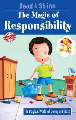 The Magic of Responsibility de Manmeet Narang