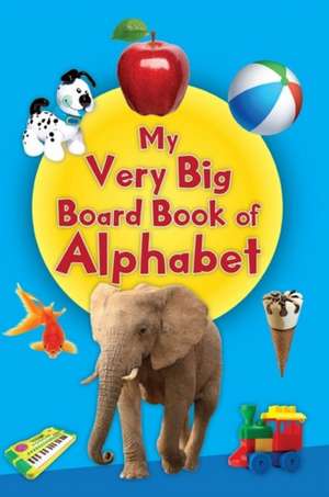 My Very Big Board Book of Alphabet de Pegasus