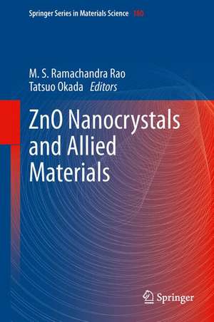 ZnO Nanocrystals and Allied Materials de M S Ramachandra Rao