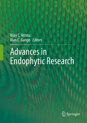 Advances in Endophytic Research de Vijay C. Verma