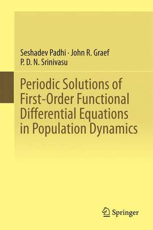 Periodic Solutions of First-Order Functional Differential Equations in Population Dynamics de Seshadev Padhi