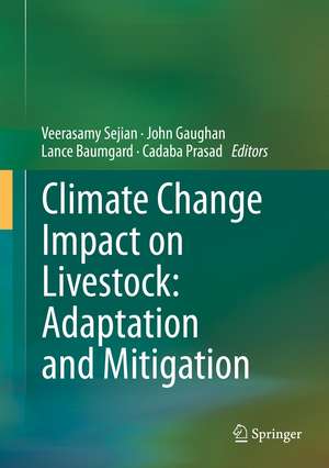 Climate Change Impact on Livestock: Adaptation and Mitigation de Veerasamy Sejian