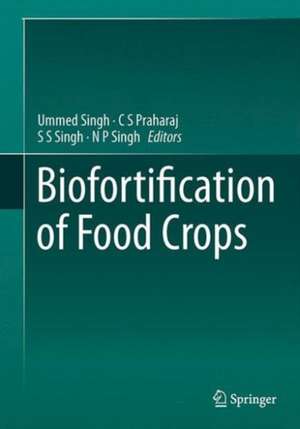 Biofortification of Food Crops de Ummed Singh