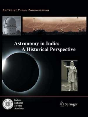 Astronomy in India: A Historical Perspective de Thanu Padmanabhan