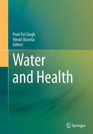 Water and Health de Prati Pal Singh