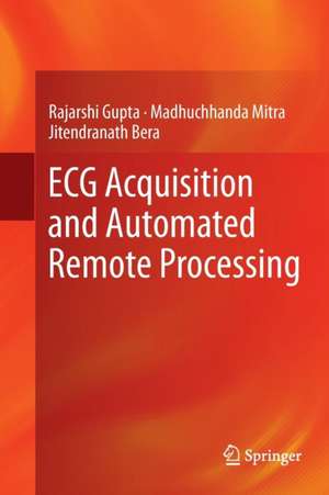 ECG Acquisition and Automated Remote Processing de Rajarshi Gupta