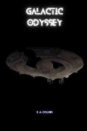 Galactic Odyssey de Collins E. A.