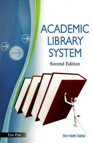 Academic Library System de Shri Nath Sahai