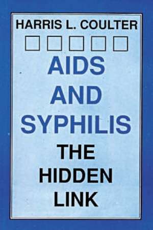 AIDS and Syphilis de Harris L. Coulter