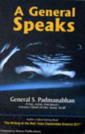 A General Speaks de S. Padmanabhan