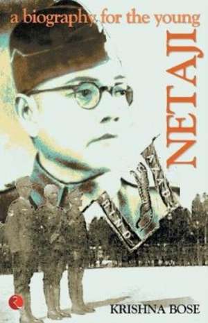 NETAJI de Krishna Bose
