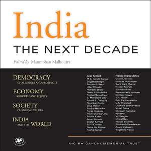 India: The Next Decade de Manmohan Malhoutra