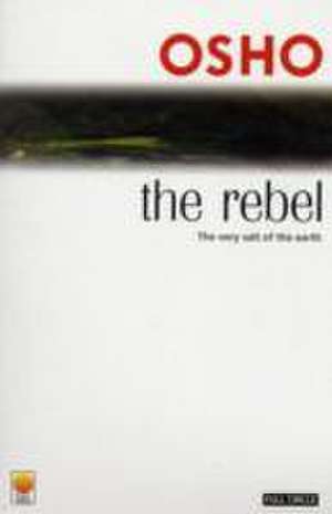 The Rebel de Osho