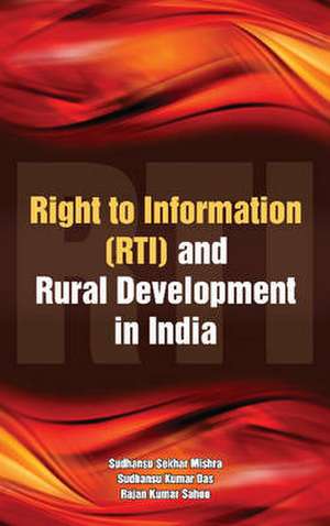 Right to Information (RTI) & Rural Development in India de Sudhansu Sekhar Mishra