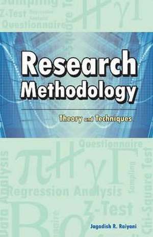 Research Methodology: Theory & Techniques de Jagadish R Raiyani