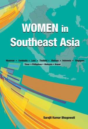 Women in Southeast Asia de Surajit Kumar Bhagowati