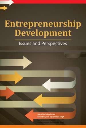 Entrepreneurship Development: Issues & Perspectives de Jaynal Ud-din Ahmed