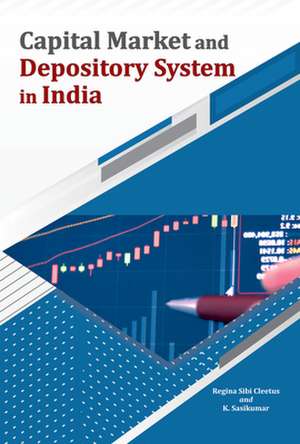 Cleetus, R: Capital Market and Depository System in India de K Sasikumar