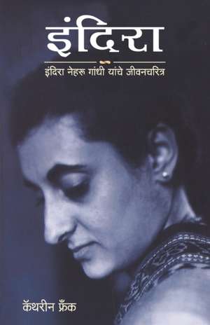INDIRA de Katherine Frank