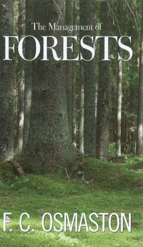 Management of Forests de F. C. Osmaston