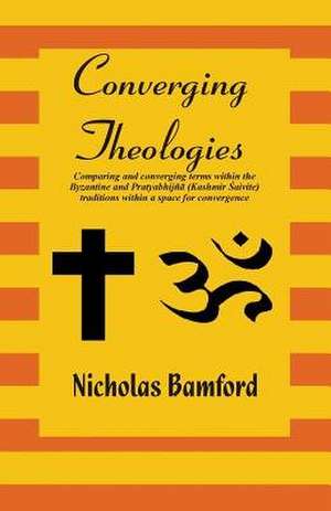 Converging Theologies de Nicholas Bamford