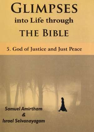 Glimpses into Life through The Bible de Samuel Amirtham