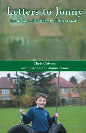 Letters to Jonny de Chris Chivers