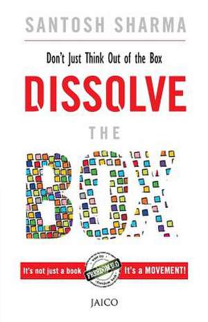 Dissolve the Box de Santosh Sharma