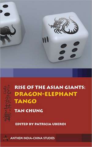 Rise of the Asian Giants de Tan Chung