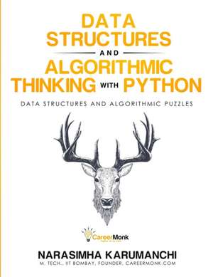 Data Structure and Algorithmic Thinking with Python de Narasimha Karumanchi