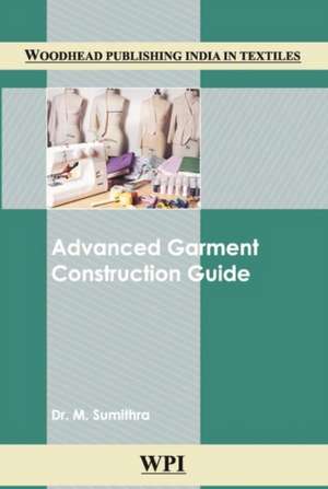 Advanced Garment Construction Guide de M. Sumithra