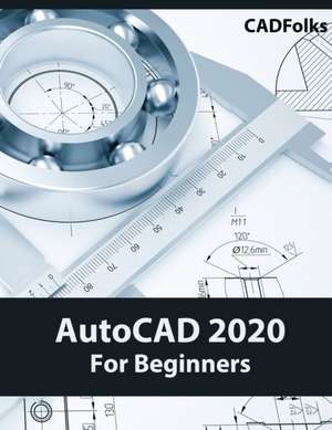 AutoCAD 2020 For Beginners de Cadfolks