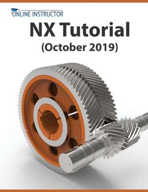 NX Tutorial (October 2019) de Online Instructor