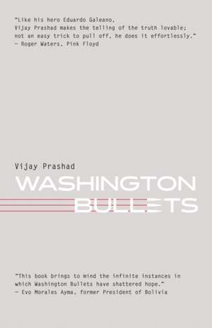 Washington Bullets de Vijay Prashad