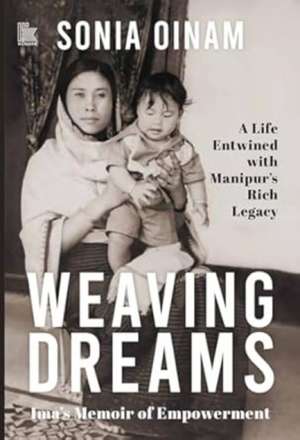 Weaving Dreams de Sonia Oinam