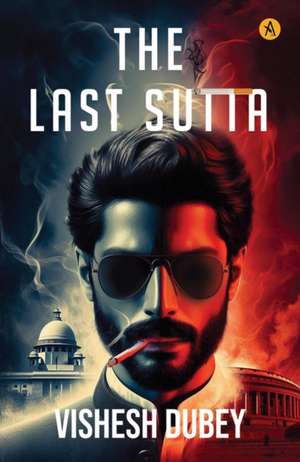 The Last Sutta de Vishesh Dubey