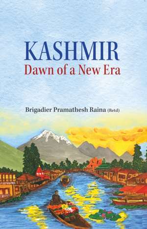 Kashmir de Pramathesh Raina