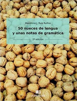 50 Nueces de Lengua y Unas Notas de Gramatica: 2a Edicion de PERTHOMAS ANDERSEN