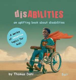 disABILITIES de Thomas Dahl