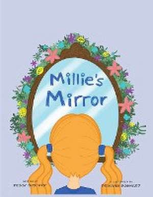 Millie's Mirror de Peggy Boshard
