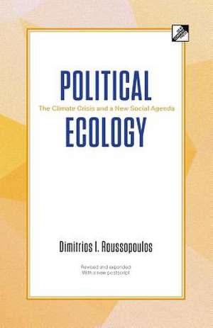 Political Ecology de Dimitrios I. Roussopoulos