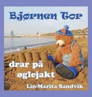 Bjørnen Tor drar på øglejakt de Lin-Marita Sandvik